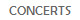 CONCERTS